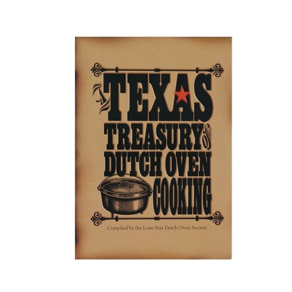 LODGE Cookbook Texas Treasury of Dutch Oven Cooking